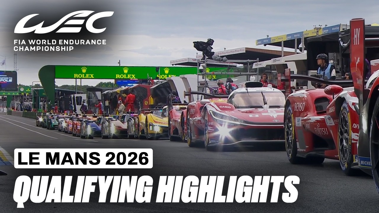 Qualifying Highlights I 24 Hours of Le Mans 2026 I FIA WEC