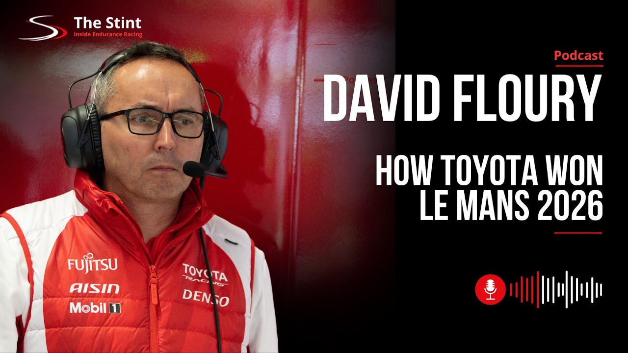 🎙️ How Toyota Won the 2026 24 Hours of Le Mans | David Floury | The Stint Podcast